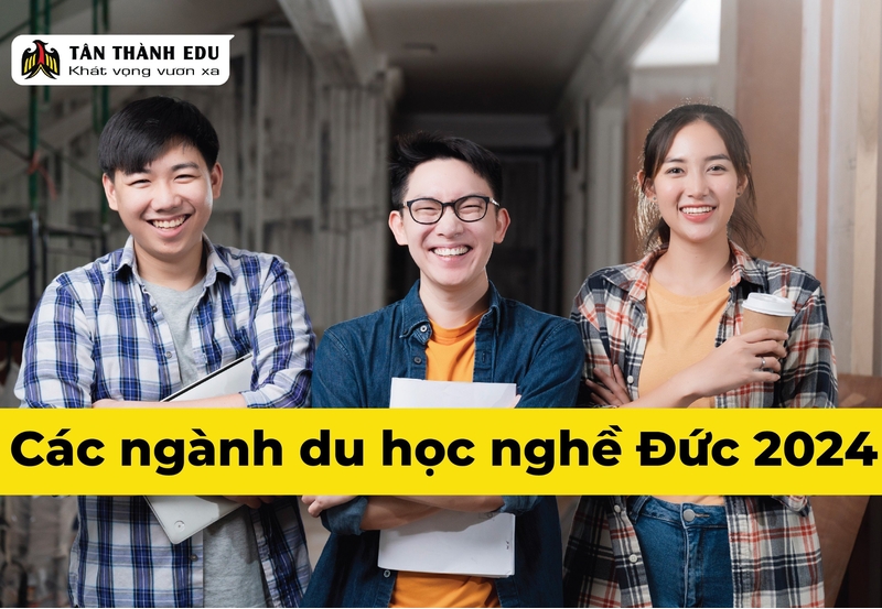 Các ngành du học nghề Đức đáng học nhất năm 2024
