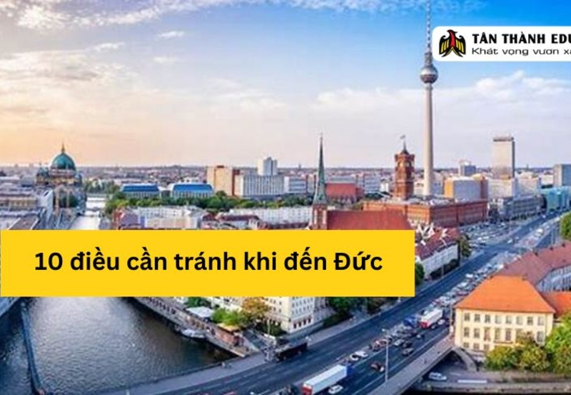 10 điều nên tránh khi đến Đức bạn đã biết chưa