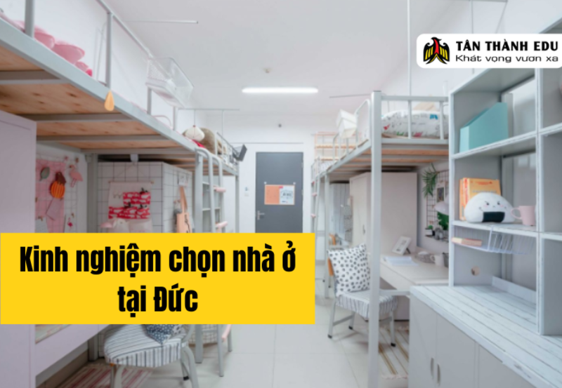 Kinh nghiệm chọn nhà ở tại Đức cho du học sinh 