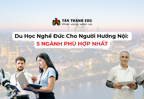 Du Học Nghề Đức Cho Người Hướng Nội: 5 Ngành Phù Hợp Nhất