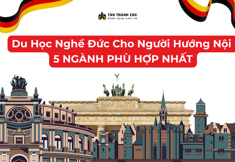 Du Học Nghề Đức Cho Người Hướng Ngoại: Ngành Nào Phát Triển Tốt Nhất?